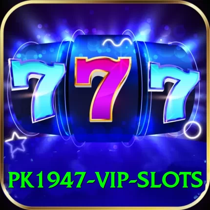 pk1947 VIP Slots - 2